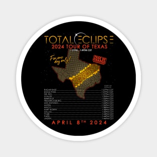 Total Solar Eclipse 2024 Tour of Texas Magnet